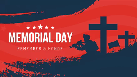  Memorial Day - Remember &amp; Honor
