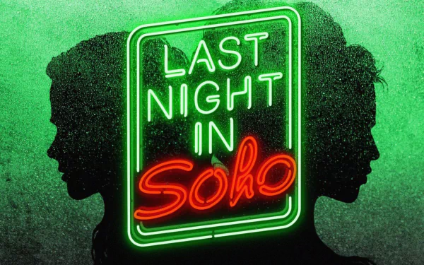 movie Last Night in Soho HD Desktop Wallpaper | Background Image