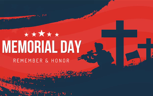  Memorial Day - Remember &amp; Honor