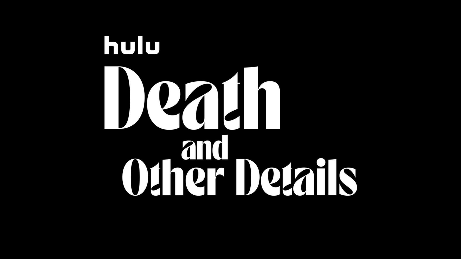 HD desktop wallpaper featuring the title Death and Other Details with Hulu logo on a black background.