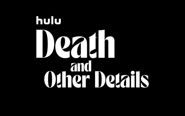 HD desktop wallpaper featuring the title Death and Other Details with Hulu logo on a black background.