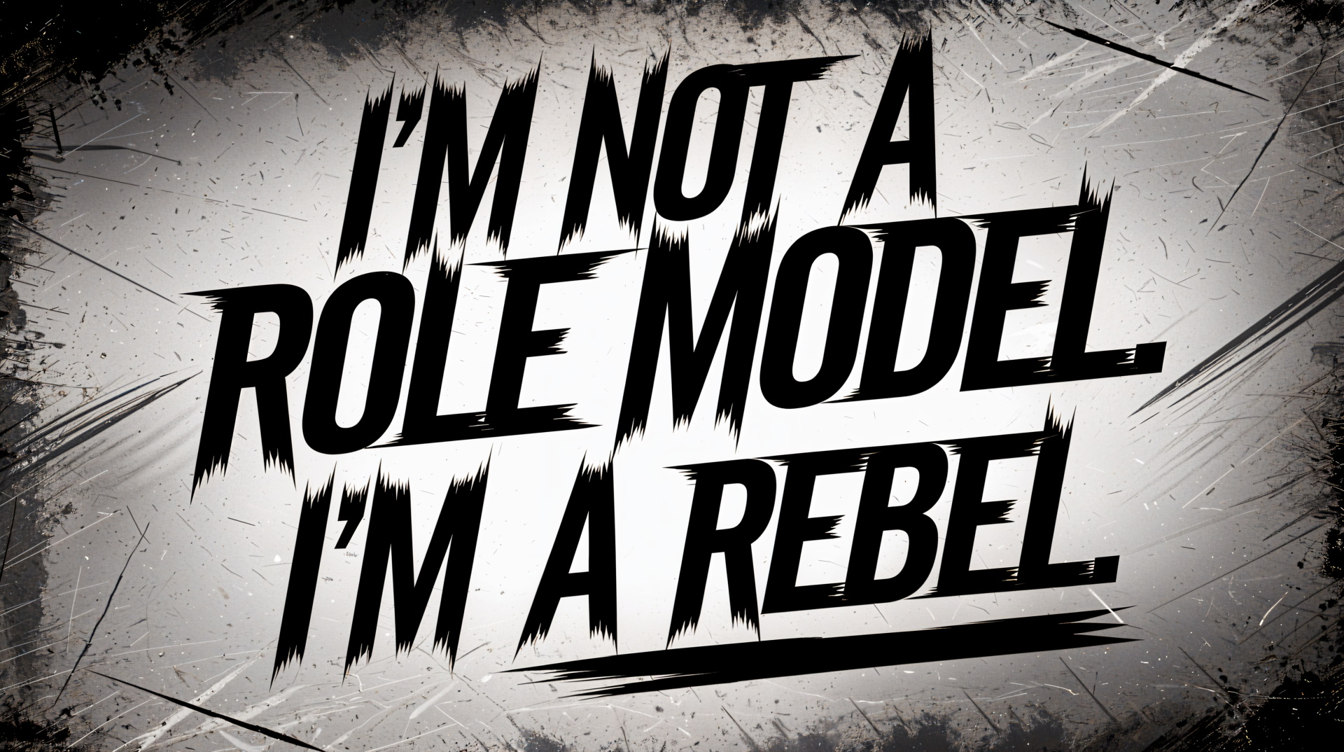 Bold text on a textured background reads, I'm not a role model, I'm a rebel. A striking design for a 4K Ultra HD PC desktop wallpaper.