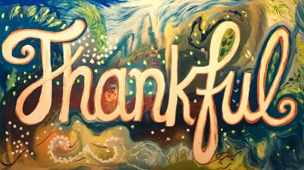 A vibrant 4K Ultra HD wallpaper featuring the word Thankful in stylized lettering, set against an artistic, colorful background with organic shapes and textures.