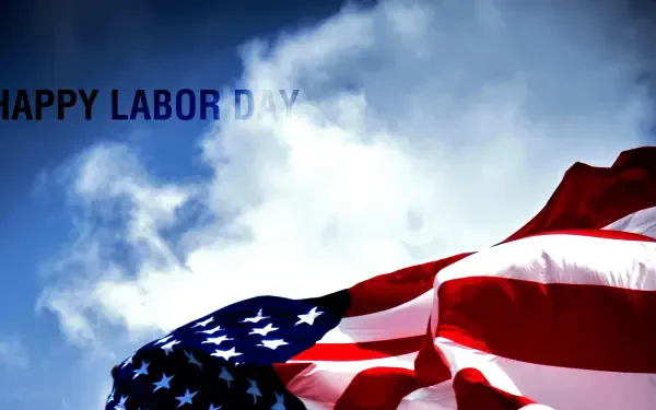 Labor Day HD PC desktop wallpaper and background: American flag waving against a bright blue sky with clouds and Happy Labor Day text.