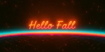 Neon Hello Fall glowing over a colorful horizon on a dark starry background — 2K Quad HD PC desktop wallpaper and background, fall.