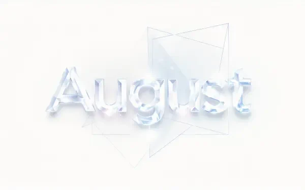 Minimal white 4K Ultra HD PC desktop wallpaper background featuring crystalline glass letters spelling August with faint geometric outline accents.