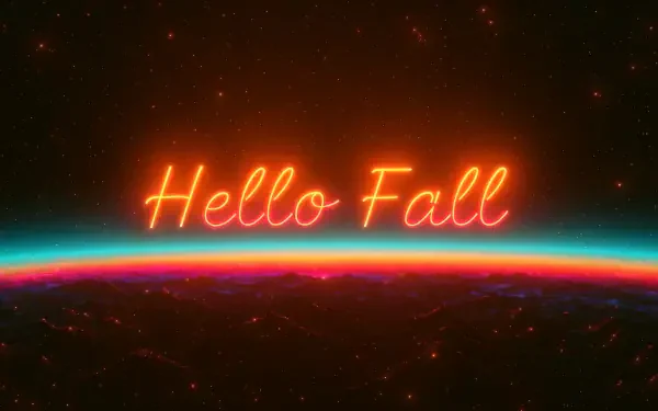 Neon Hello Fall glowing over a colorful horizon on a dark starry background — 2K Quad HD PC desktop wallpaper and background, fall.