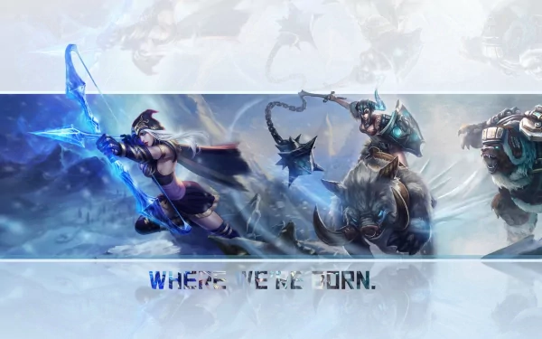 A stunning HD wallpaper featuring Sejuani, Volibear, and Ashe from League of Legends, showcasing their fierce presence against a frosty backdrop with the text WHERE WE'RE BORN.