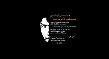 HD desktop wallpaper featuring a black-and-white portrait of Syd Barrett with colorful lyrics from Pink Floyd’s Shine on You Crazy Diamond on a black background.
