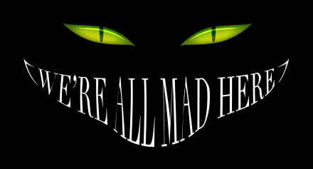 Dark background with glowing green cat-like eyes and a wide, curved smile displaying the text We're All Mad Here, themed as an HD PC desktop wallpaper from the video game Alice: Madness Returns.