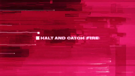 HD desktop wallpaper featuring a digital red glitch effect with HALT AND CATCH FIRE text for fans of the show.