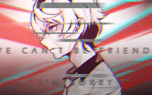 HD desktop wallpaper of Katsuhira Agata from the anime Kiznaiver features a side profile with a distorted effect and the text, WE CAN'T BE FRIENDS. I'M SORRY over a red and blue abstract background.