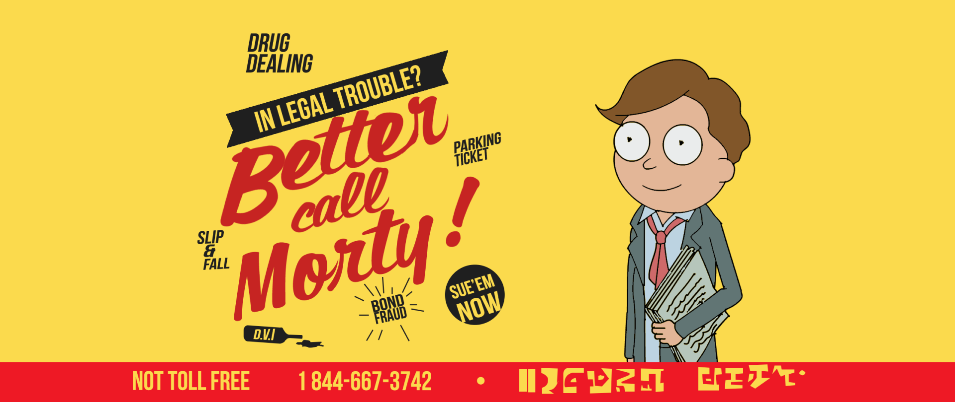 HD wallpaper of Morty Smith from the TV show Rick and Morty in a parody ad resembling Better Call Saul with text advertising legal help. Bright yellow background with red and black text.
