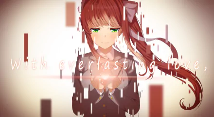 A HD desktop wallpaper featuring Monika from Doki Doki Literature Club with green eyes, holding a glowing heart, and the text with everlasting love in the background.