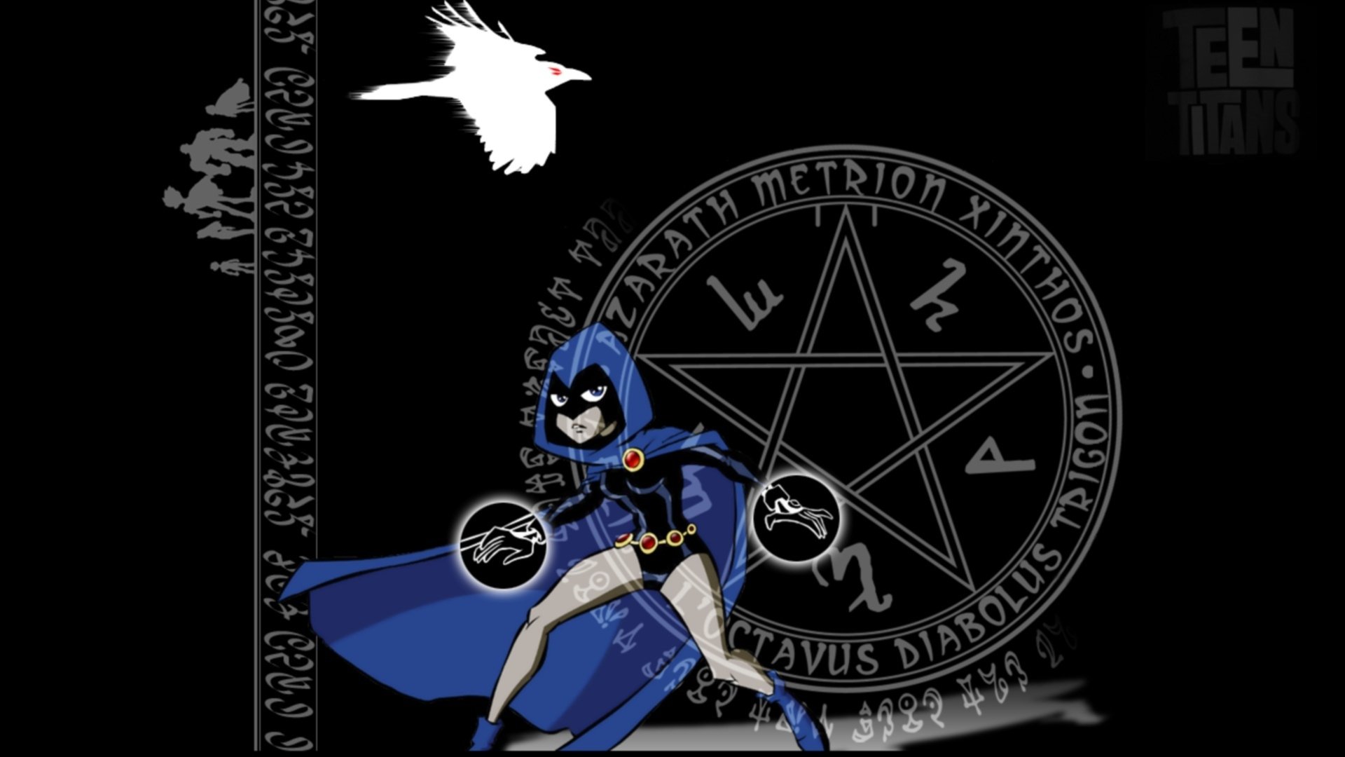 HD PC desktop wallpaper: Raven (DC Comics) from the Teen Titans TV show — cloaked in blue and black before a pentagram sigil and white raven silhouette on black.