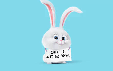 Snowball (The Secret Life of Pets), from the movie The Secret Life of Pets 2 — white cartoon bunny on a blue background holding a sign reading Cute is just my cover. HD PC desktop wallpaper/background.