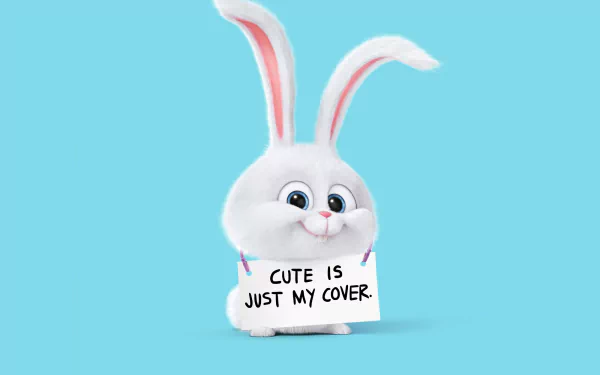 Snowball (The Secret Life of Pets), from the movie The Secret Life of Pets 2 — white cartoon bunny on a blue background holding a sign reading Cute is just my cover. HD PC desktop wallpaper/background.